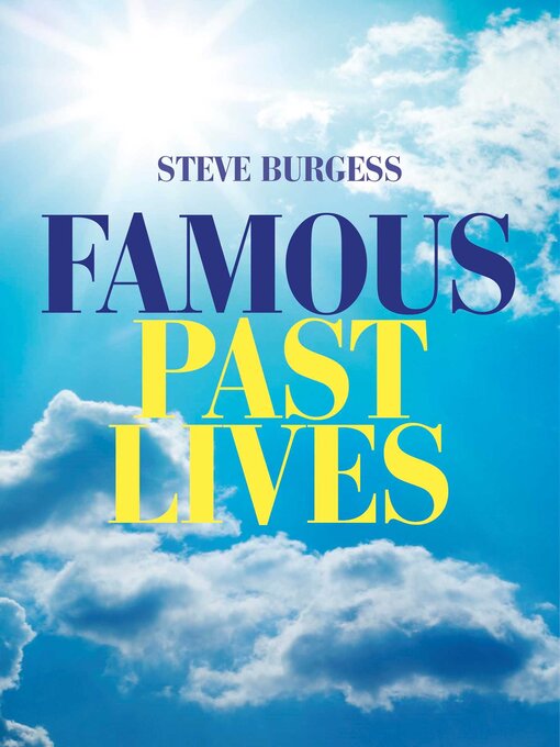 Upplýsingar um Famous Past Lives eftir Steve Burgess - Biðlisti
